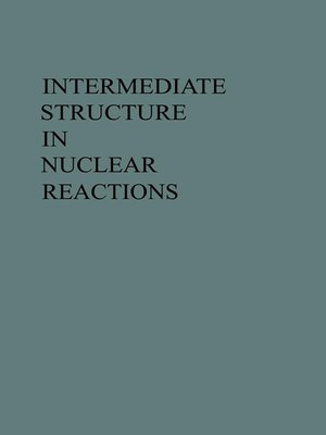 cover image of Intermediate Structure in Nuclear Reactions